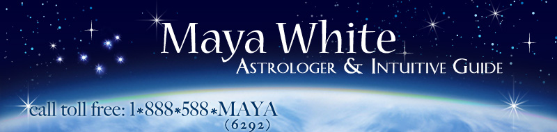 Maya White - Astrologer and Intuitive Guide